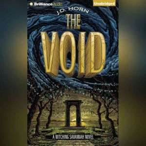 The Void, J. D. Horn