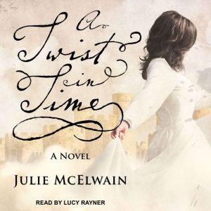 A Twist in Time, Julie McElwain
