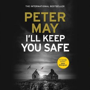 Ill Keep You Safe, Peter May