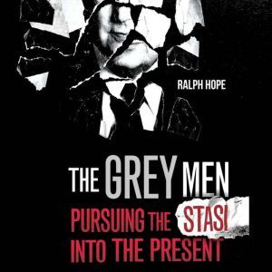 Grey Men, The, Ralph Hope