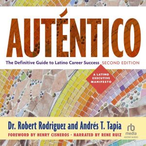 Autentico, Second Edition, Andres T. Tapia
