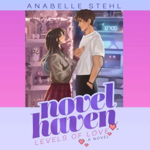 Levels of Love, Anabelle Stehl