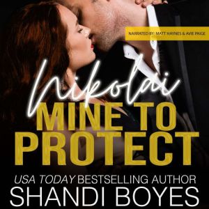 Nikolai Mine to Protect, Shandi Boyes