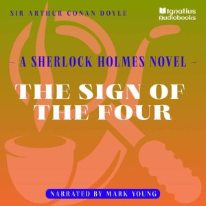 The Sign of the Four, Sir Arthur Conan Doyle