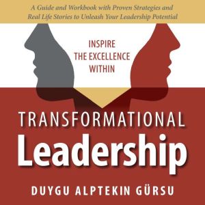Transformational Leadership, Duygu Alptekin Gursu
