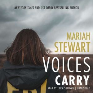 Voices Carry, Mariah Stewart