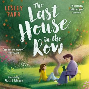 The Last House in the Row, Lesley Parr