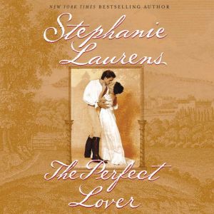 The Perfect Lover, Stephanie Laurens