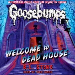 Classic Goosebumps Welcome to Dead H..., R.L. Stine