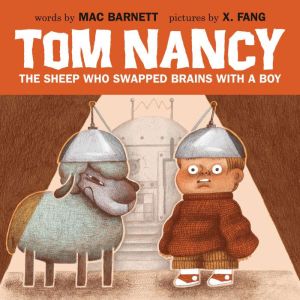 Tom Nancy, Mac Barnett