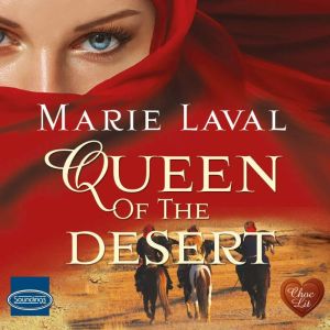 Queen of the Desert, Marie Laval