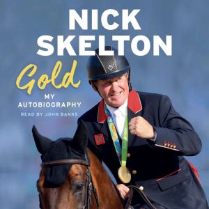 Gold, Nick Skelton