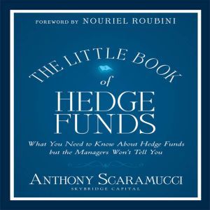 The Little Book of Hedge Funds Littl..., Anthony Scaramucci
