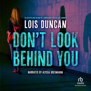 Dont Look Behind You, Lois Duncan