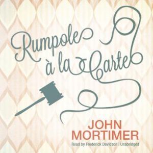 Rumpole, John Mortimer
