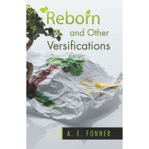 Reborn and Other Versifications