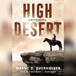 High Desert, Wayne D. Overholser