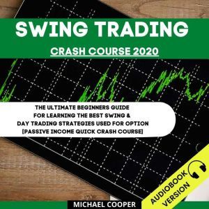 Swing Trading Crash Course 2020 The ..., Michael Cooper