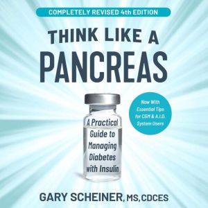 Think Like a Pancreas, Gary Scheiner