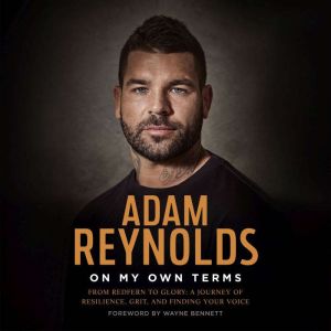 On My Own Terms: From Redfern to glory: A journey of resilience, grit and finding your voice