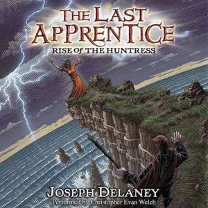 The Last Apprentice Rise of the Hunt..., Joseph Delaney