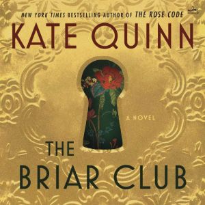 The Briar Club, Kate Quinn
