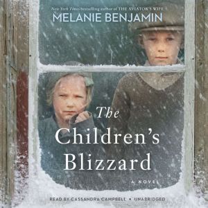 The Childrens Blizzard, Melanie Benjamin