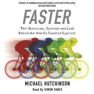 Faster, Michael Hutchinson