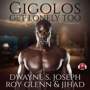 Gigolos Get Lonely Too, Dwayne S. Joseph