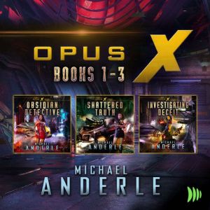 Opus X Books 13, Michael Anderle