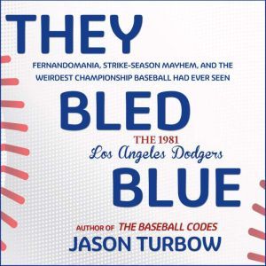 They Bled Blue, Jason Turbow