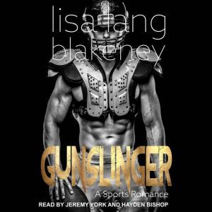 Gunslinger: A Sports Romance, Lisa Lang Blakeney