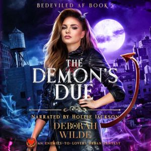 The Demon's Due: An Enemies-to-Lovers Urban Fantasy