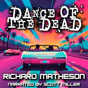 Dance of the Dead, Richard Matheson