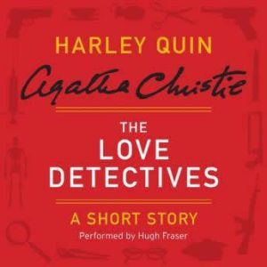 The Love Detectives, Agatha Christie