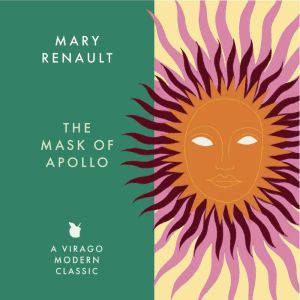 The Mask of Apollo, Mary Renault