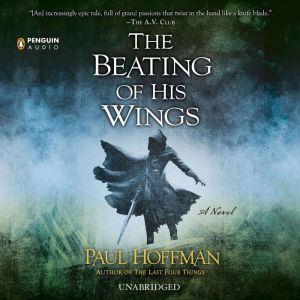 The Beating of His Wings, Paul Hoffman