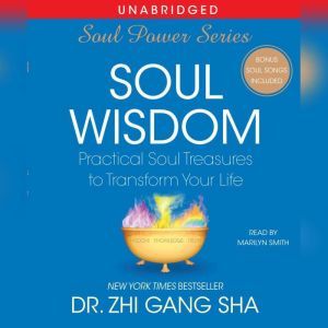 Soul Wisdom, Zhi Gang Sha