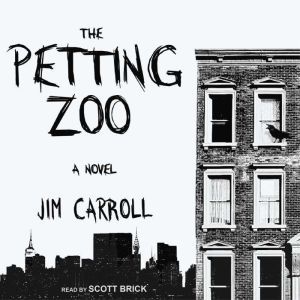 The Petting Zoo, Jim Carroll