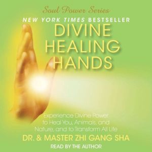 Divine Healing Hands, Zhi Gang Sha
