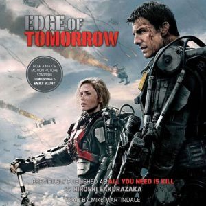 Edge of Tomorrow Movie Tiein Editio..., Hiroshi Sakurazaka