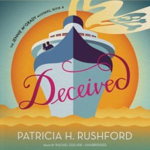Deceived, Patricia H. Rushford