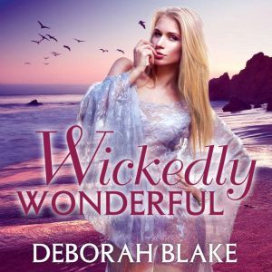 Wickedly Wonderful, Deborah Blake