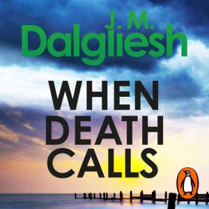 When Death Calls, J M Dalgliesh