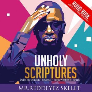 Unholy scriptures by Mr Reddeyez, Mr Reddeyez Skelet