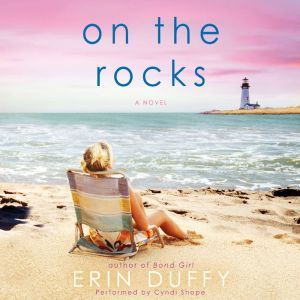 On the Rocks, Erin Duffy