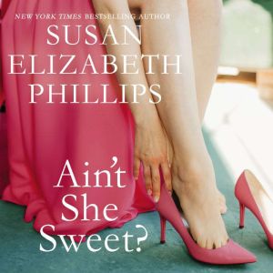 Aint She Sweet?, Susan Elizabeth Phillips