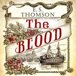 The Blood, E. S. Thomson