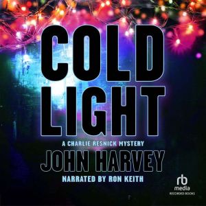 Cold Light, John Harvey