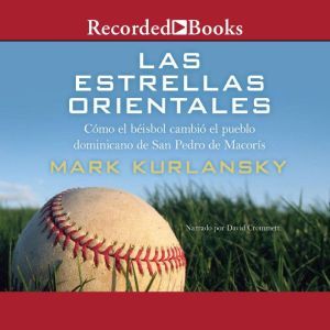 Las estrellas Orientales The Eastern..., Mark Kurlansky